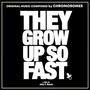 They Grow Up So Fast (Original Motion Picture Soundtrack)