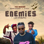 Enemies (Ay3nkp3) [Explicit]