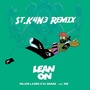 Lean On（ft. MØ）（St.K4N3 Remix）