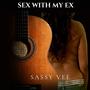 Sex With My Ex (feat. Peter Litvin) [Demo-Ruff Cut]