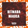 RITMADA MAGICA (Explicit)
