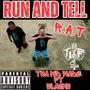 R.A.T (Run And Tell) (feat. Slaqks) [Explicit]