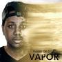 Vapor