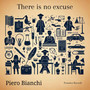 There Is No Excuse