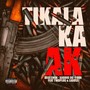 Tikalaka Ak (Explicit)