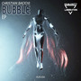 Bubble EP