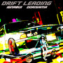 Drift Leading