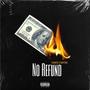 No Refund (feat. DapTriX)