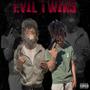 Evil twins (Explicit)