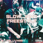 SLOWJAMZFREESTYLE! (feat. $LUTSLUVMAR) [Explicit]