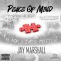 Peace Of Mind (Explicit)