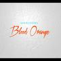 Blood Orange (Explicit)