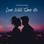 Love Will Save Us (feat. SoNick)