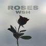 Roses (Explicit)