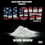 Blow: The Mixtape Mini-Series Season 1 (Explicit)