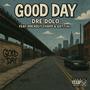 Good Day (feat. Dre Dolo & Gotti4L) [Explicit]