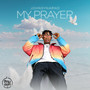 My Prayer (Explicit)