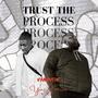 Trust the process (feat. Yves-Junior)