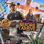 BEFORE I ARRIVE (Explicit)