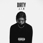 DIRTY (Explicit)