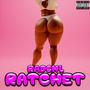 RATCHET (Explicit)