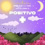 Calle Linda 5: Positivo