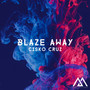 Blaze Away (Radio Edit)