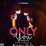 Only you