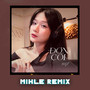 Đơn Côi (Mihle Remix)