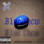 Blue chew (Explicit)