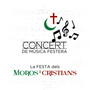 Concert de Música Festera. La festa dels Moros i Cristians