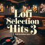 Lofi Selection Hits 3