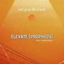 Elevate (Prophecy) [Explicit]