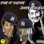 Code of Silence (Calls From God & Satan) [Explicit]