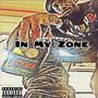 My Zone (Explicit)