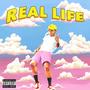 Real Life (Explicit)