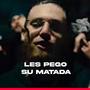 LES PEGO SU MAT4DA (PISTA DE DETROID)