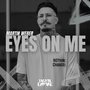 Eyes on me