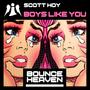 Boys Like You (Andy Whitby edit)