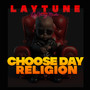 Choose Day Religion