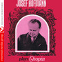 Josef Hofmann Plays Chopin (Digitally Remastered)