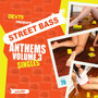 Street Bass Anthems Vol. 3 Singles