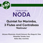 Noda: Quintet for Marimba, 3 Flutes & Contrabass 