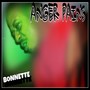 ANGER PAINS (Explicit)