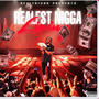 Realest Nigga living (Explicit)