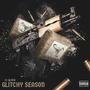 Glitchy Season (Explicit)