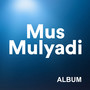 Mus Mulyadi Album