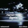 Fashion killer (feat. Jace Dioro) [Remix] [Explicit]