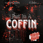 Put In A Coffin (Explicit)