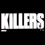 KILLERS (feat. E $krilla & Br55zy!) [Explicit]
